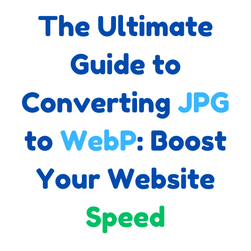 Converting JPG to WebP