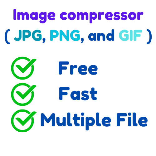 Image compressor ( JPG, PNG, and GIF ) : Reduce File Sizes Without Losing Quality 